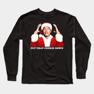 Put That Cookie Down Arnold Long Sleeve T-Shirt